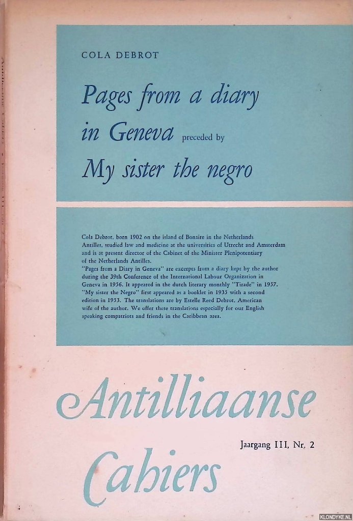 Debrot, Cola - Pages from a diary in Geneva, preceded by My sister the negro *SIGNED*
