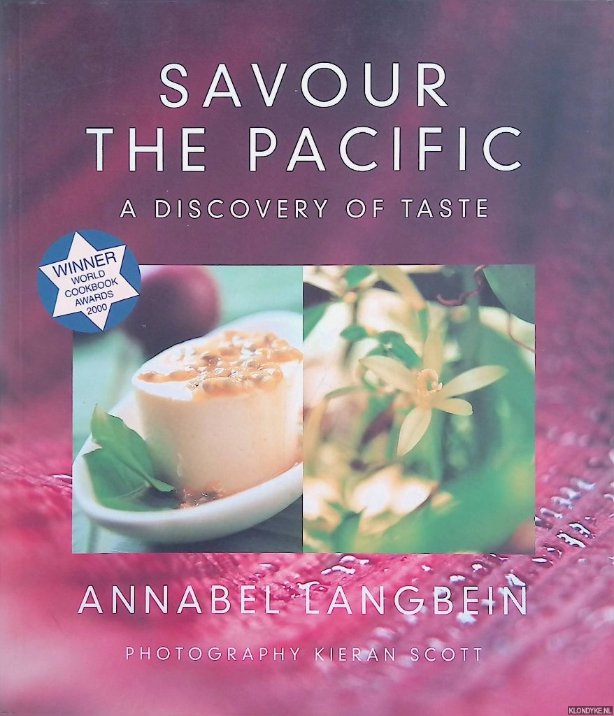 Langbein, Annabel - Savour the Pacific : A Discovery of Taste