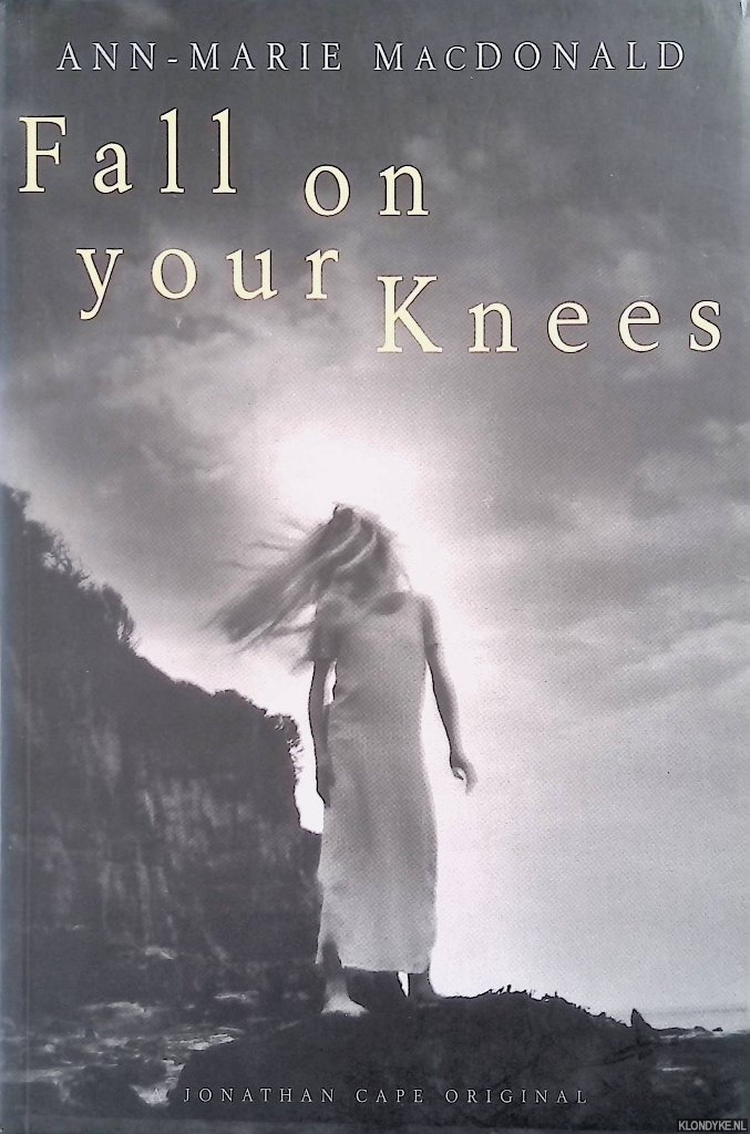 MacDonald, Ann-Marie - Fall on Your Knees