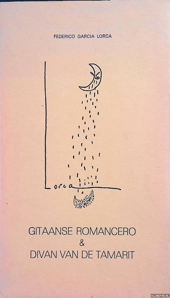 Garcia Lorca, Federico - Gitaanse Romancero & Divan van de Tamarit