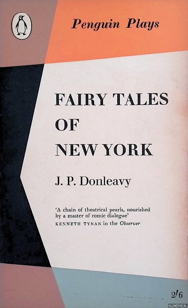 Donleavy, J.P. - Fairy Tales of New York