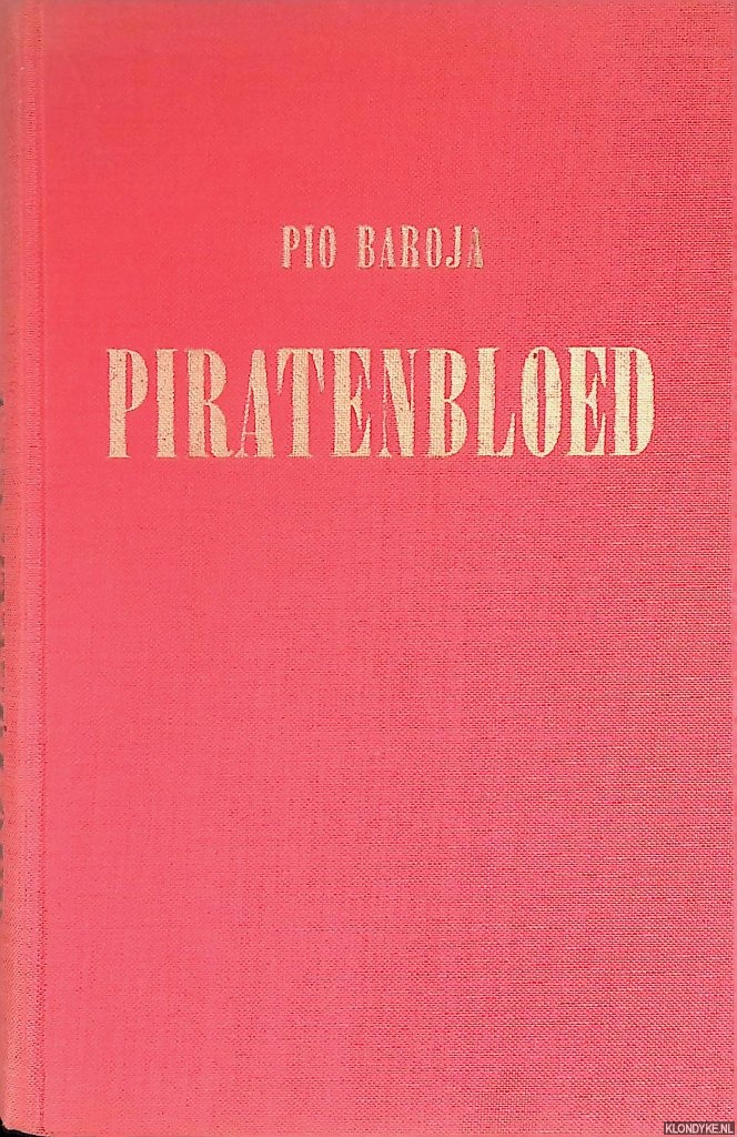 Baroja, Pio - Piratenbloed
