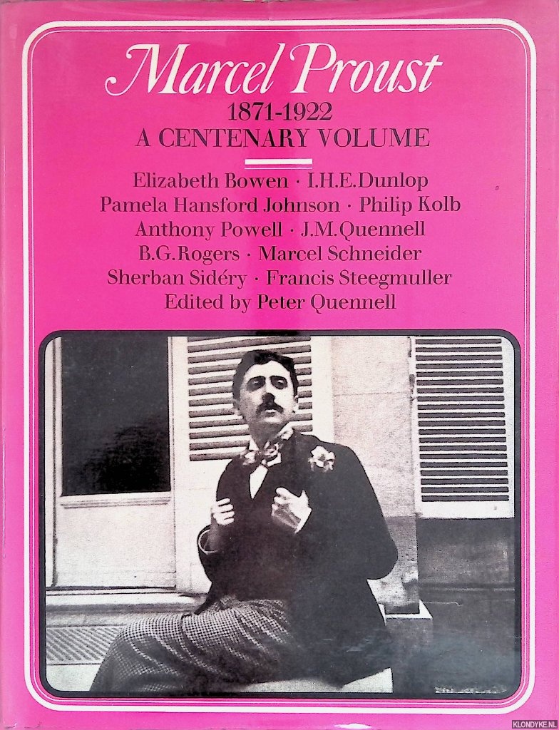 Quennell, Peter (edited by) - Marcel Proust, 1871-1922: A Centenary Volume