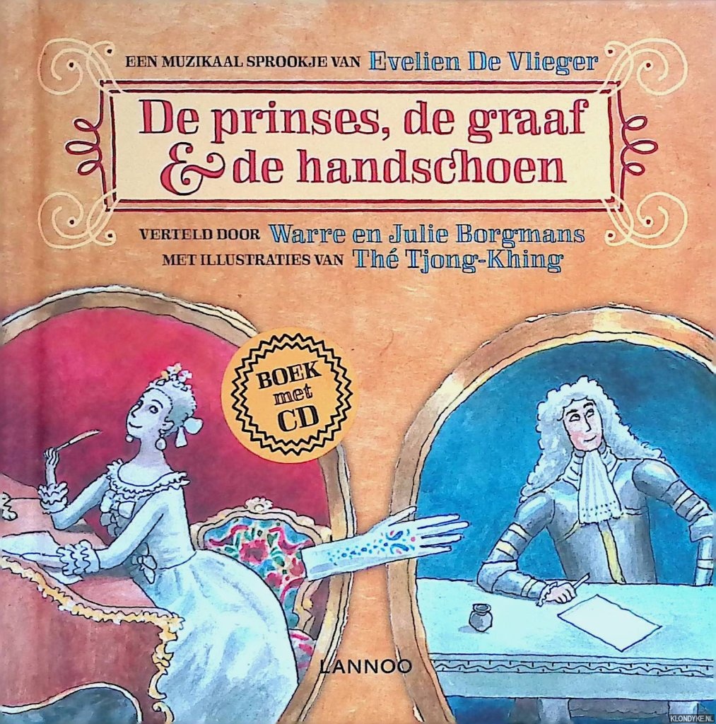 Vlieger, Evelien de & Th Tjong-King (illustraties) & Warre en Julie Borgmans (verteld door) - De prinses de graaf en de handschoenen + CD