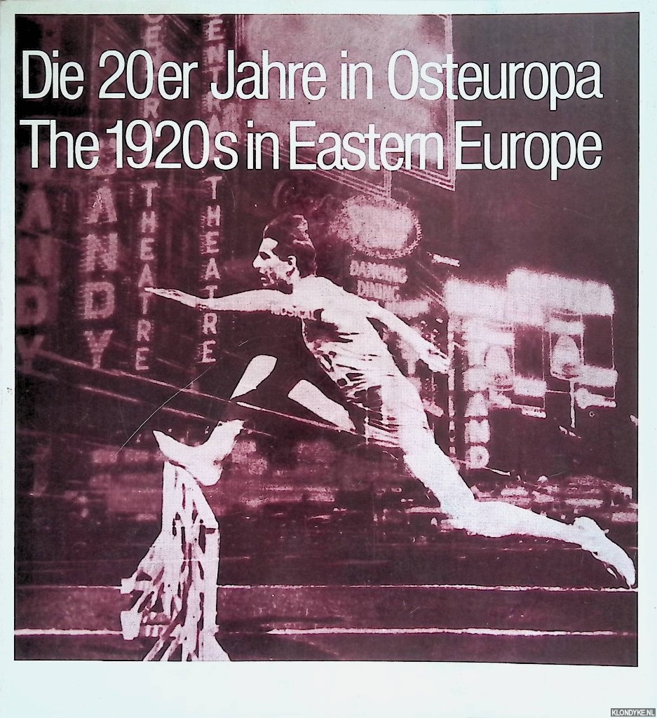 Rubinger, Krystyna - Die 20er Jahre in Osteuropa / The 1920s in Eastern Europe