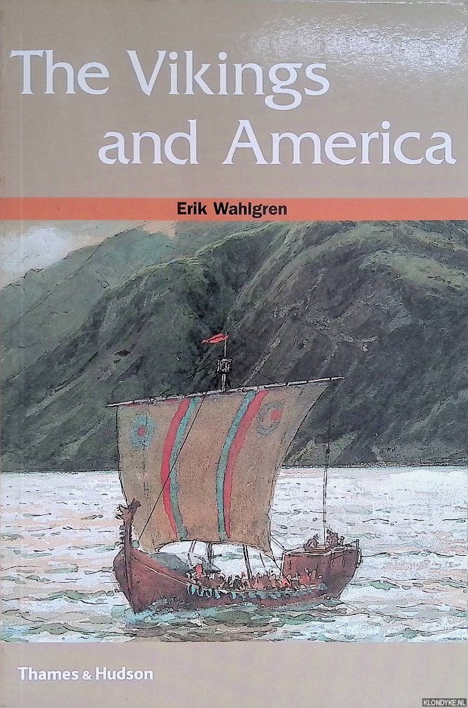 Wahlgren, Erik - The Vikings and America
