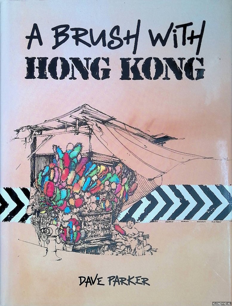 Parker, David - A Brush with Hong Kong
