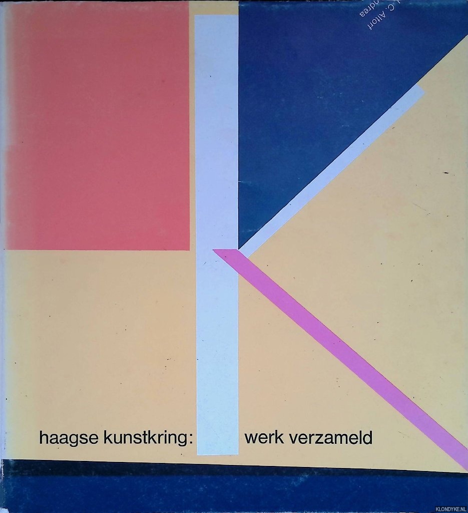Leeuw, Ronald de - Haagse Kunstkring: Werk Verzameld