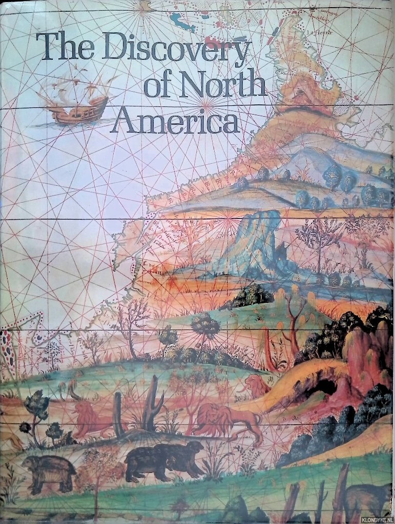 Cumming, W.P. & R.A. Skelton & D.B. Quinn - The Discovery of North America