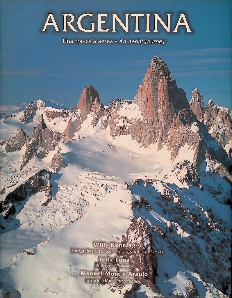 Kenning, Willy - Argentina: una travesia area / Argentina, an aerial journey