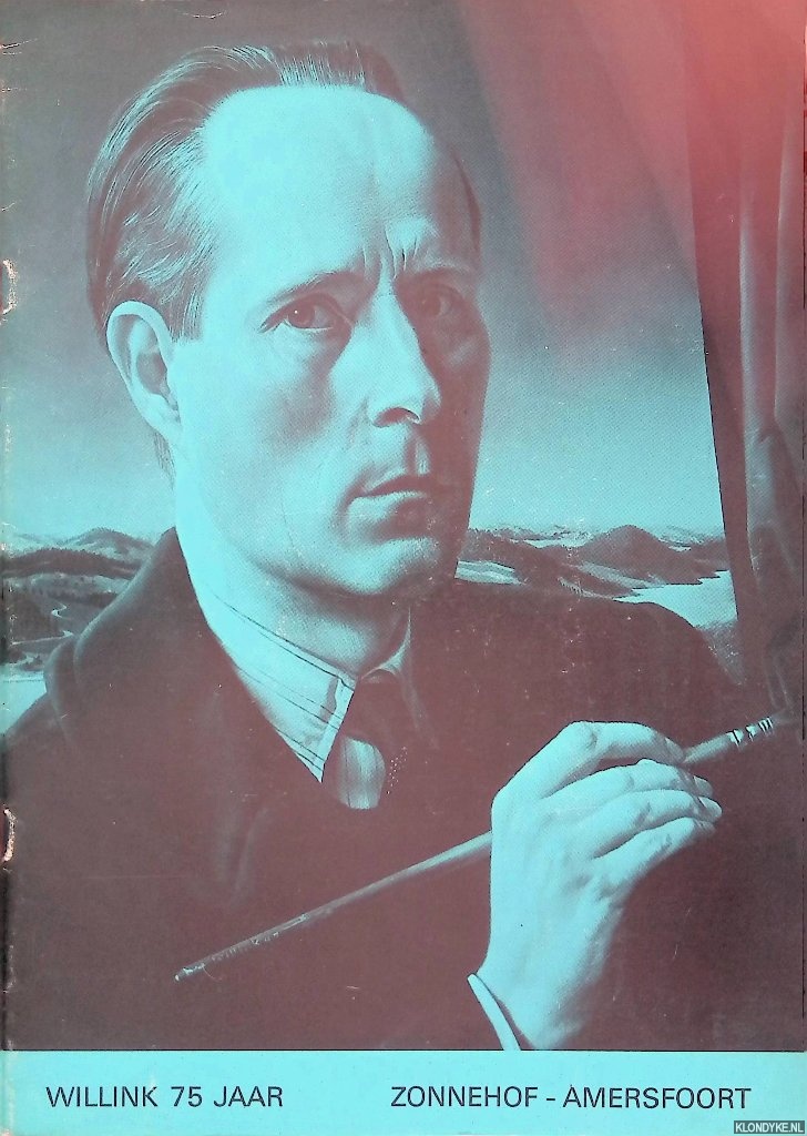 Kramer, Walter, Reurslag, P. - Willink 75 jaar: Schilderijen, voorstudies, aquarellen, tekeningen