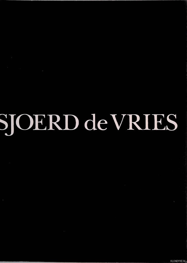 Voorst van Beest, P.B. van - Sjoerd de Vries: tentoonstelling / Exhibition: 25 November - 23 December 1984