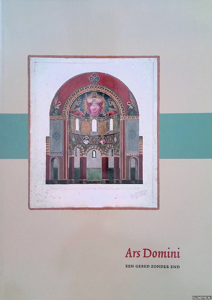 Liebergen, Lon van - Ars Domini. Een gebed zonder end
