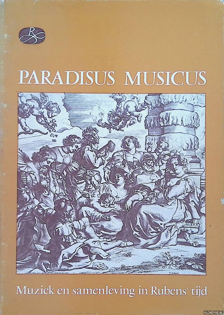 Kmmerling, Harald - Paradisus musicus. Muziek en samenleving in Rubens' tijd