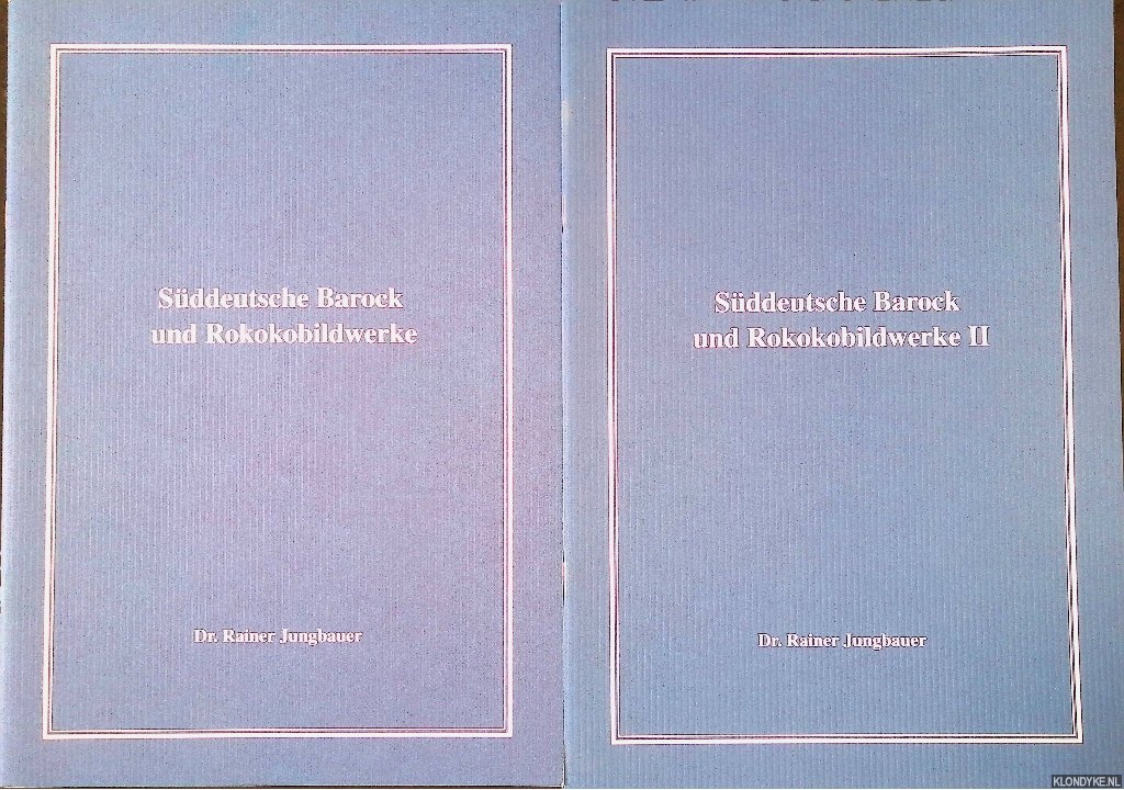Jungbauer, Rainer - Sddeutsche Barock und Rokokobildwerke (2 volumes)