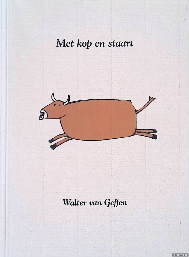 Geffen, Walter - Met kop en staart