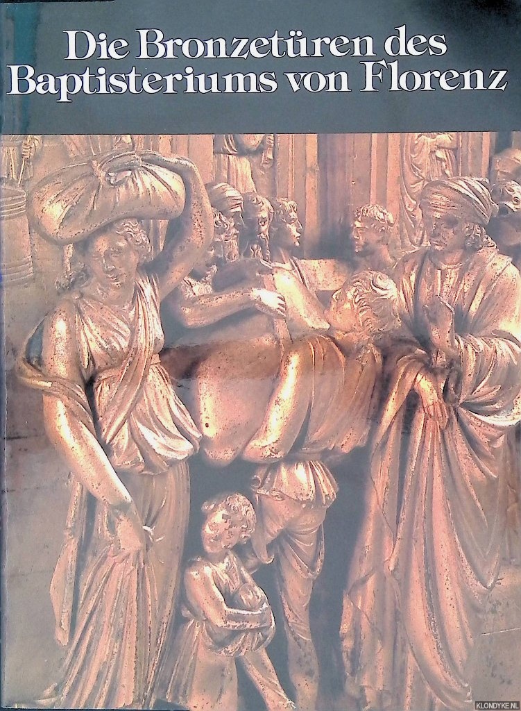Paolucci, Antonio - Die Bronzetren des Baptisteriums in Florenz