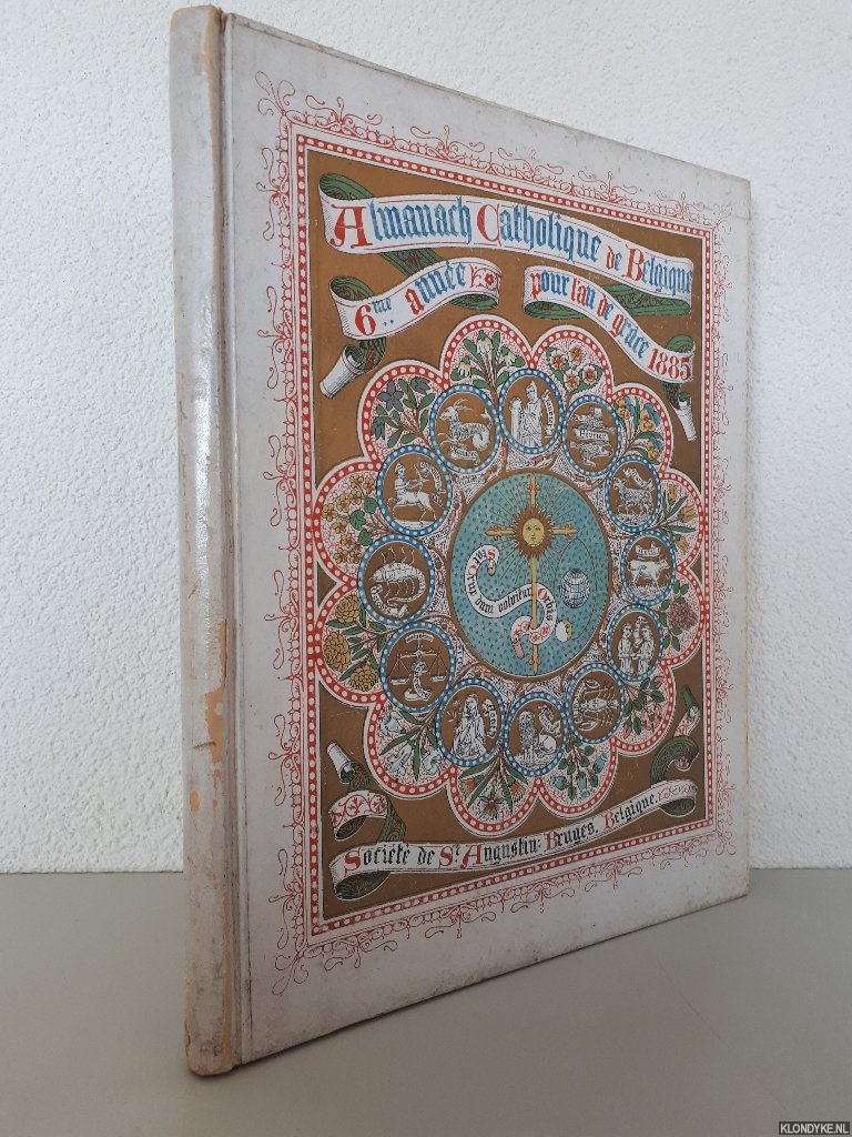 Various - Almanach Catholique de Belgique pour l'an 1885 - Sixieme anne