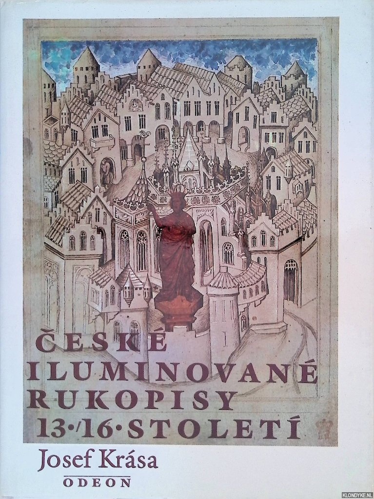 Krsa, Josef - Ceske iluminovan rukopisy 13./16. stolet