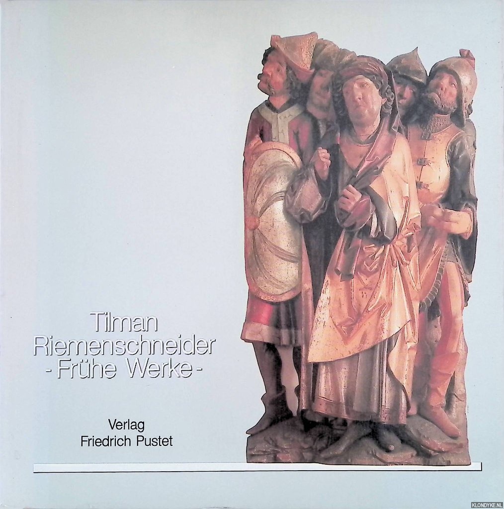 Muth, Hanswernfried - Tilman Riemenschneider. Frhe Werke