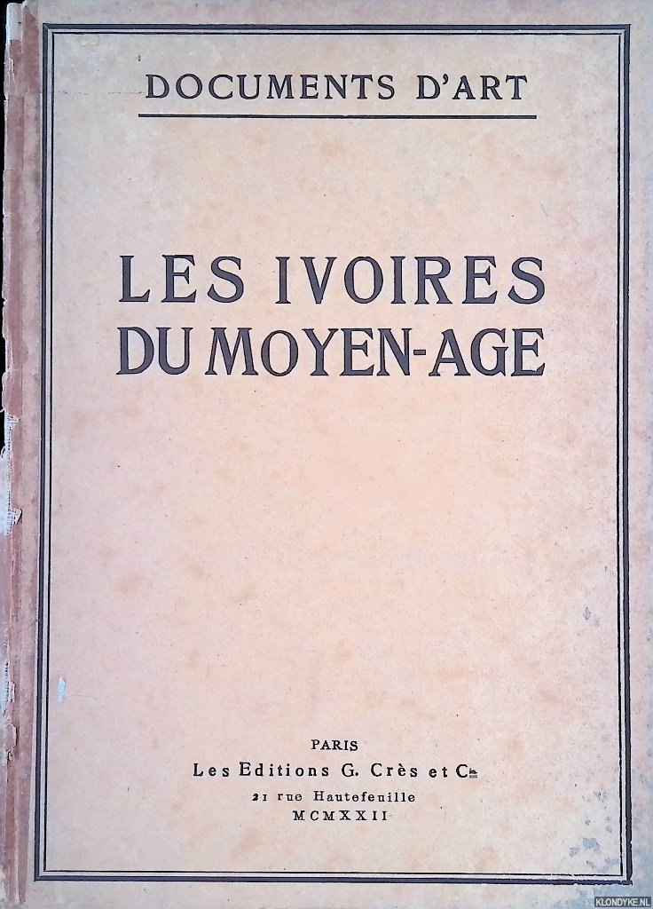 Volbach, W.F. - Les Ivoires Du Moyen-Age