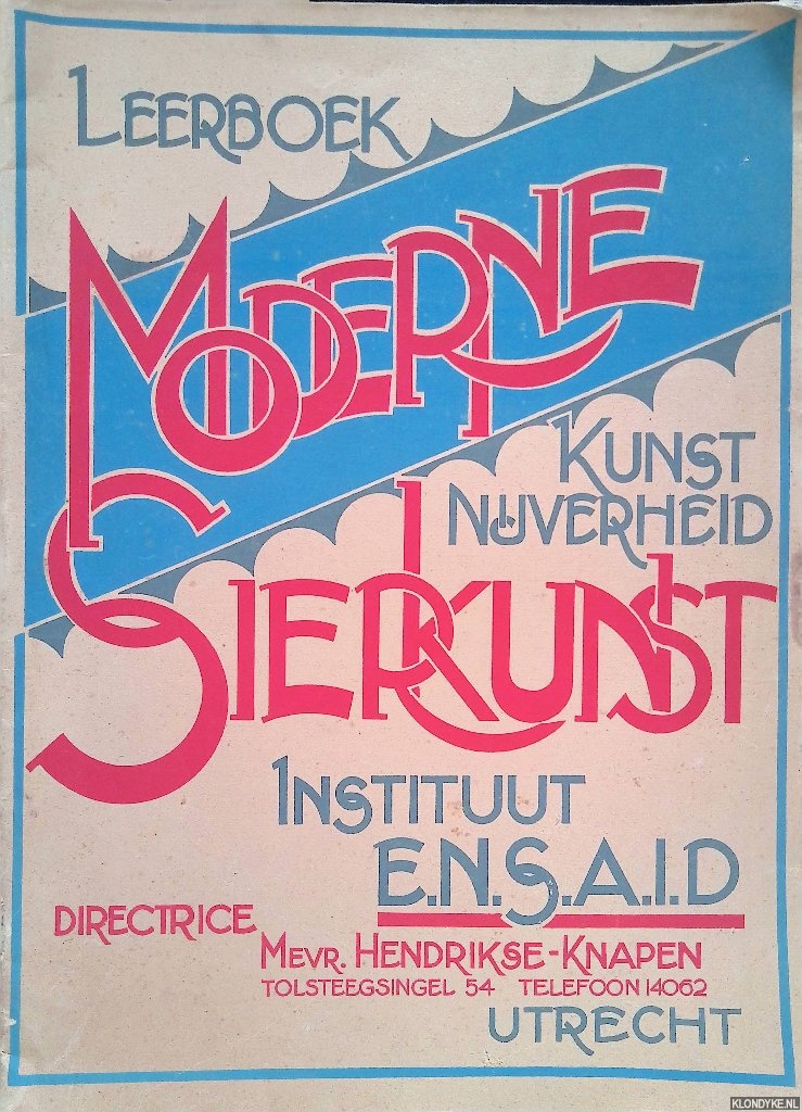Hendrikse-Knapen, M. & J.H.H. Hendrikse - Leerboek Moderne sierkunst