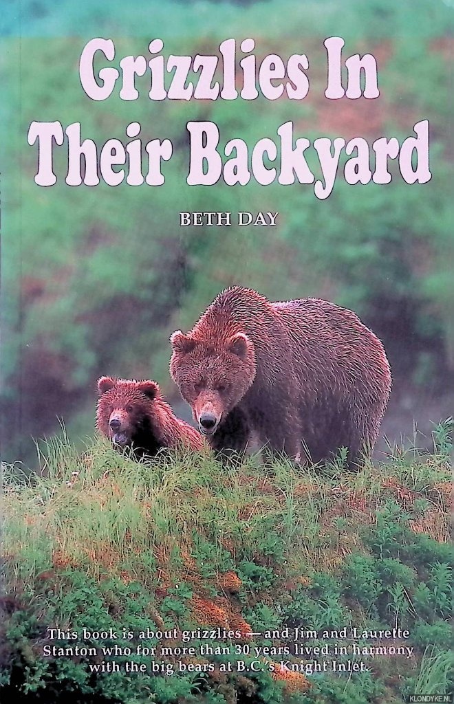 Day, Beth - Grizzlies in Their Backyard