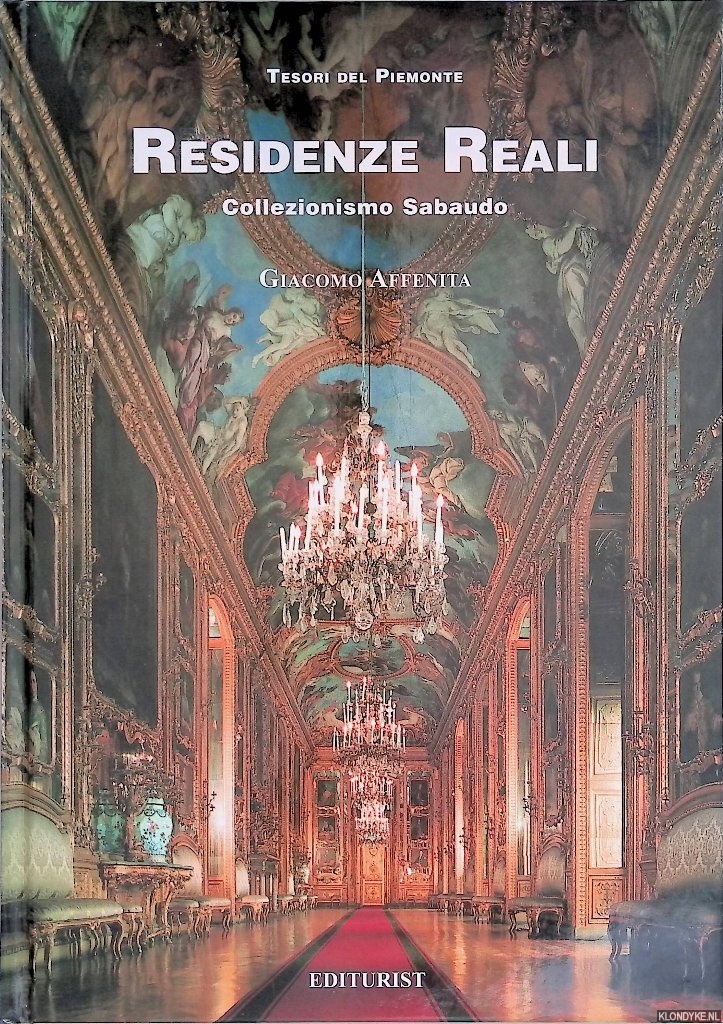 Affenita, Giacomo - Residenze reali. Collezionismo Sabaudo