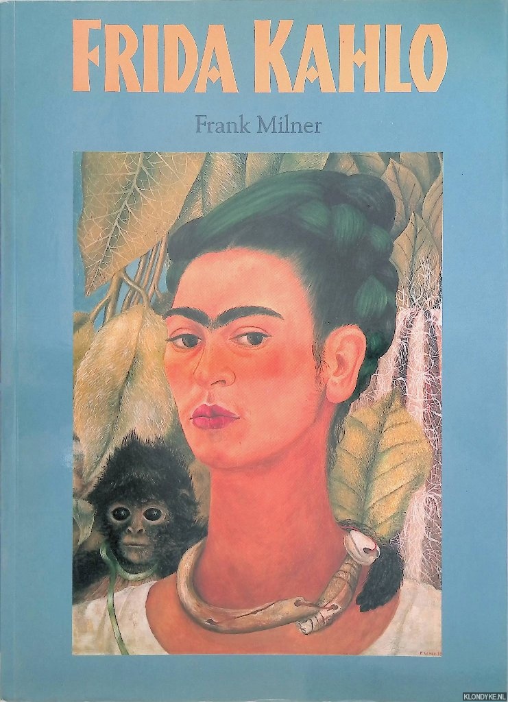 Milner, Frank - Frida Kahlo