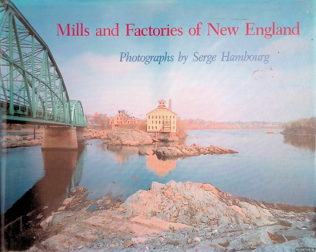Hambourg, Serge - Mills and Factories of New England