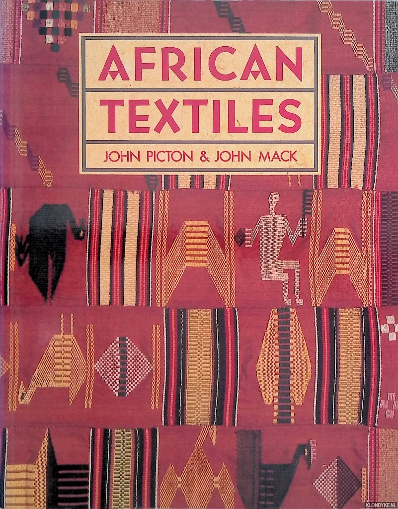 Picton, John & John Mack - African Textiles