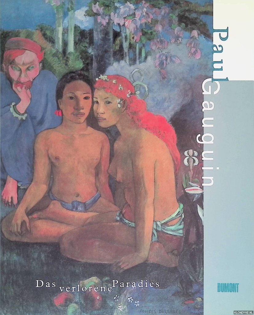Kltzsch, Georg-W. - Paul Gauguin: Das verlorene Paradies