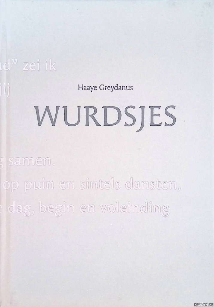 Greydanus, Haaye - Wurdsjes *GESIGNEERD*