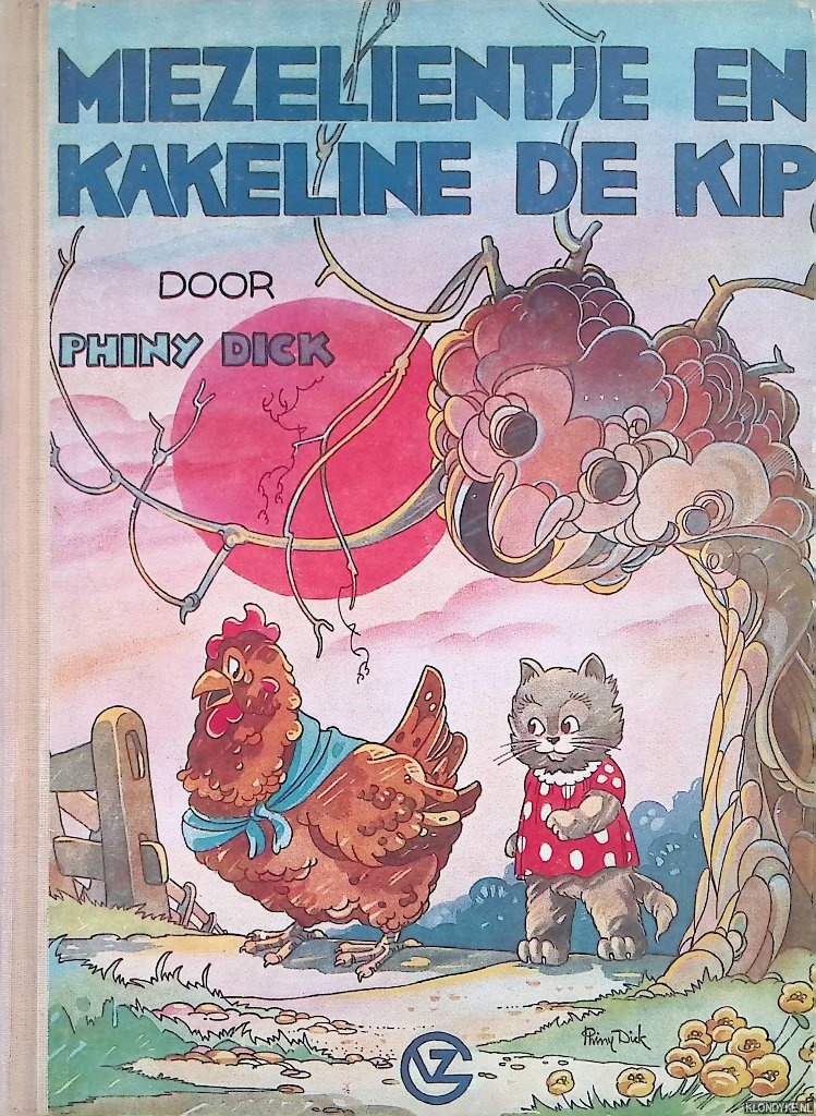 Dick, Phiny - Miezelientje en Kakeline de Kip