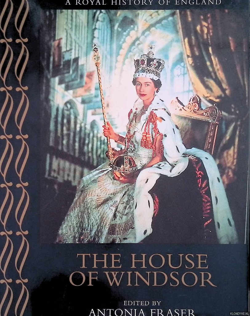 Fraser, Antonia - The House of Windsor