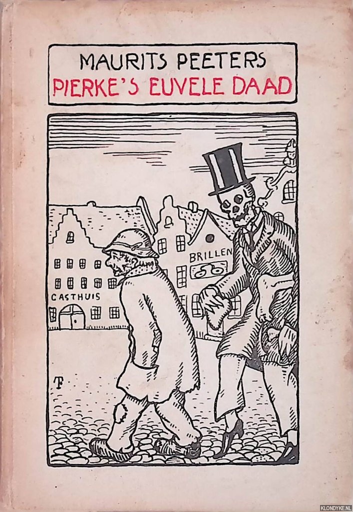 Peeters, Maurits - Pierke's euvele daad