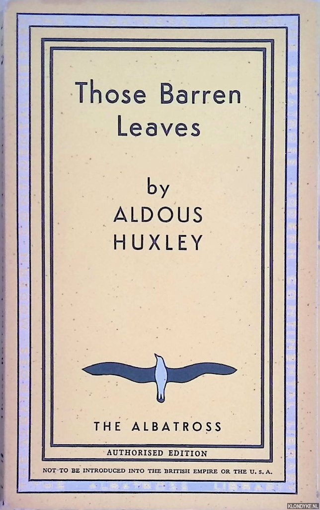Huxley, Aldous - Thoe Barren Leaves