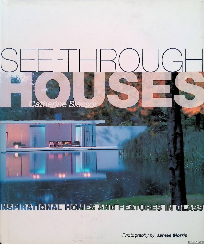 Slessor, Catherine - See-through Houses