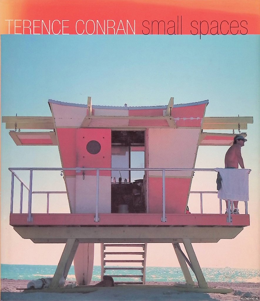 Conran, Terence - Terence Conran on Small Spaces