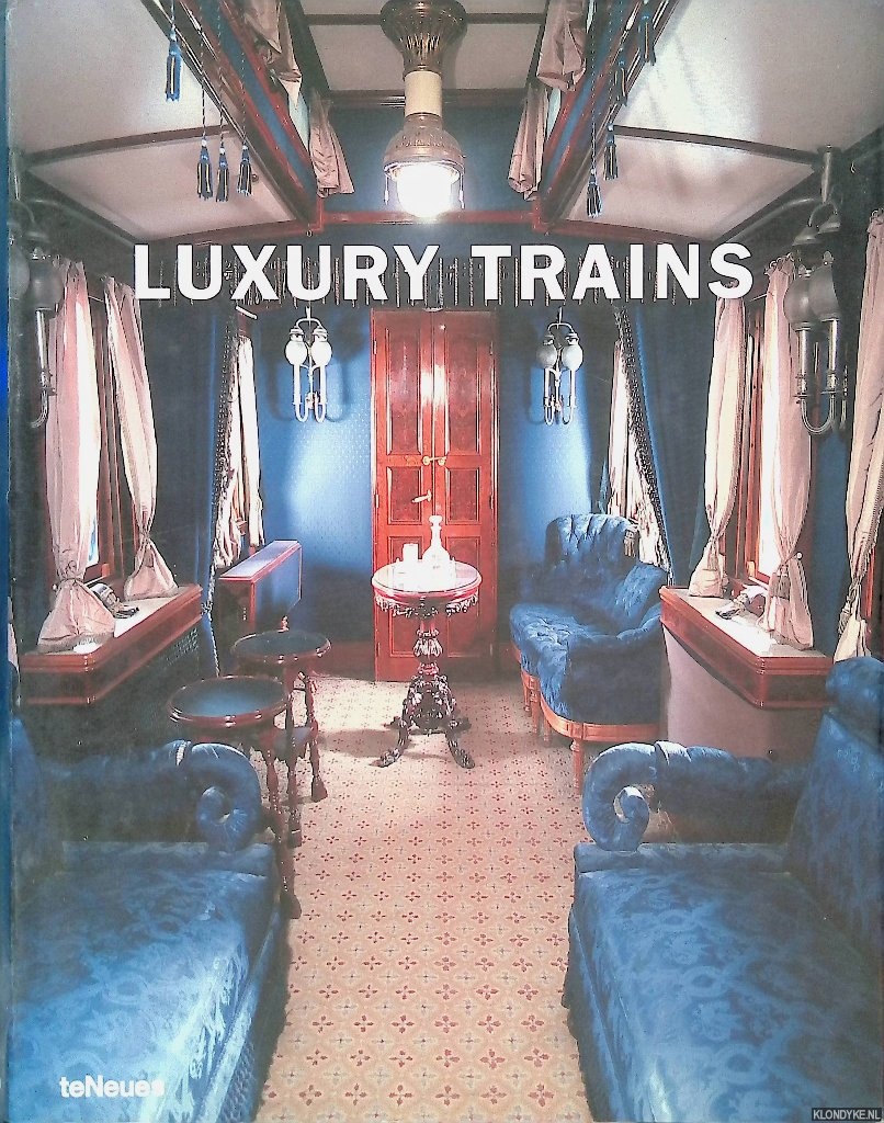Marin, Eva (edited by) - Luxury Trains