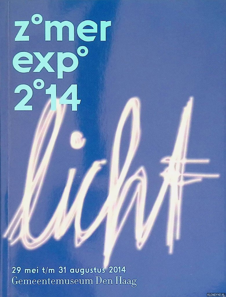 Tempel, Benno (voorwoord) - Zomer expo 2014: licht