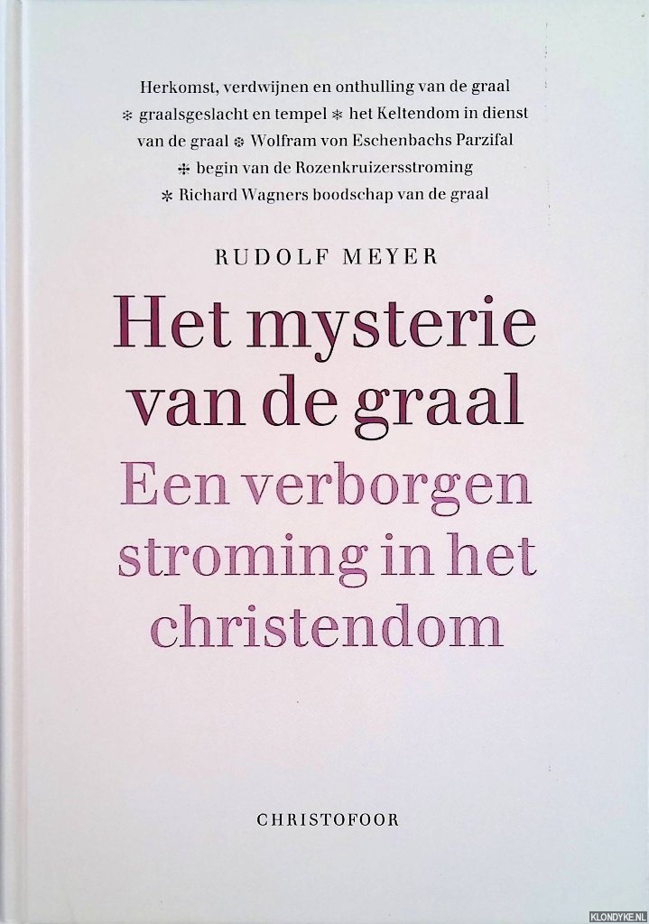 Meyer, Rudolf - Het mysterie van de graal. Een verborgen stroming in het christendom