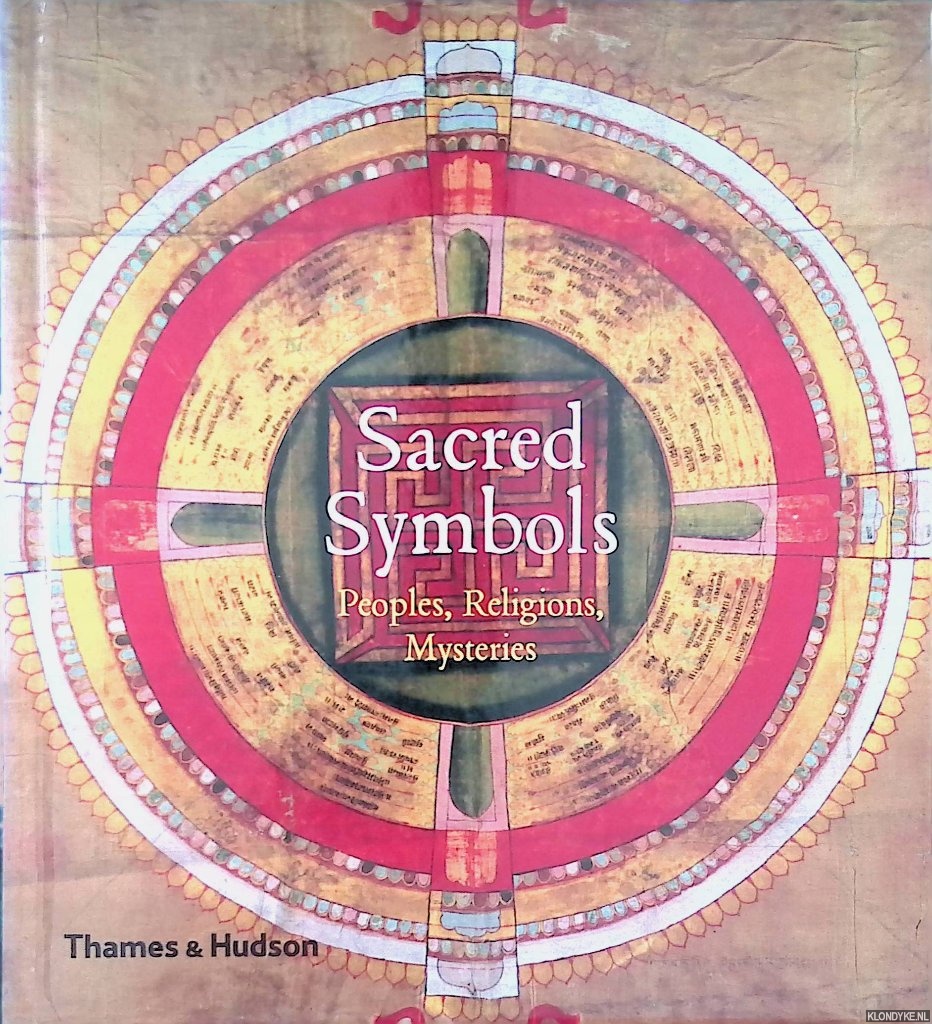Adkinson, Robert (edited by) - Sacred Symbols. Peoples, Religions, Mysteries