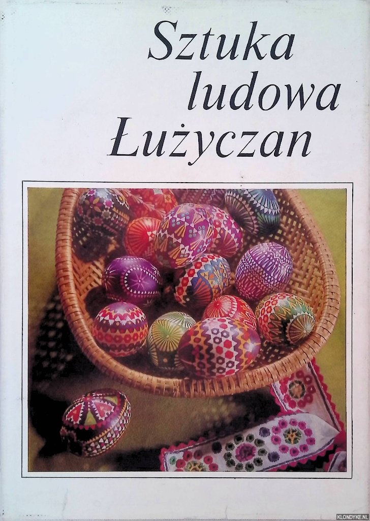 Langematz, Rolf & Pawol Nedo - Sztuka ludowa Luzyczan