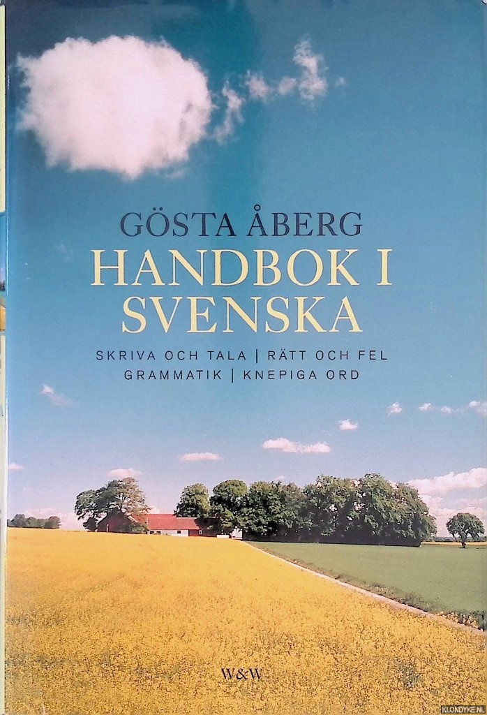berg, Gsta - Handbok i svenska: skriva och tala; rtt och fel; grammatik; knepiga ord
