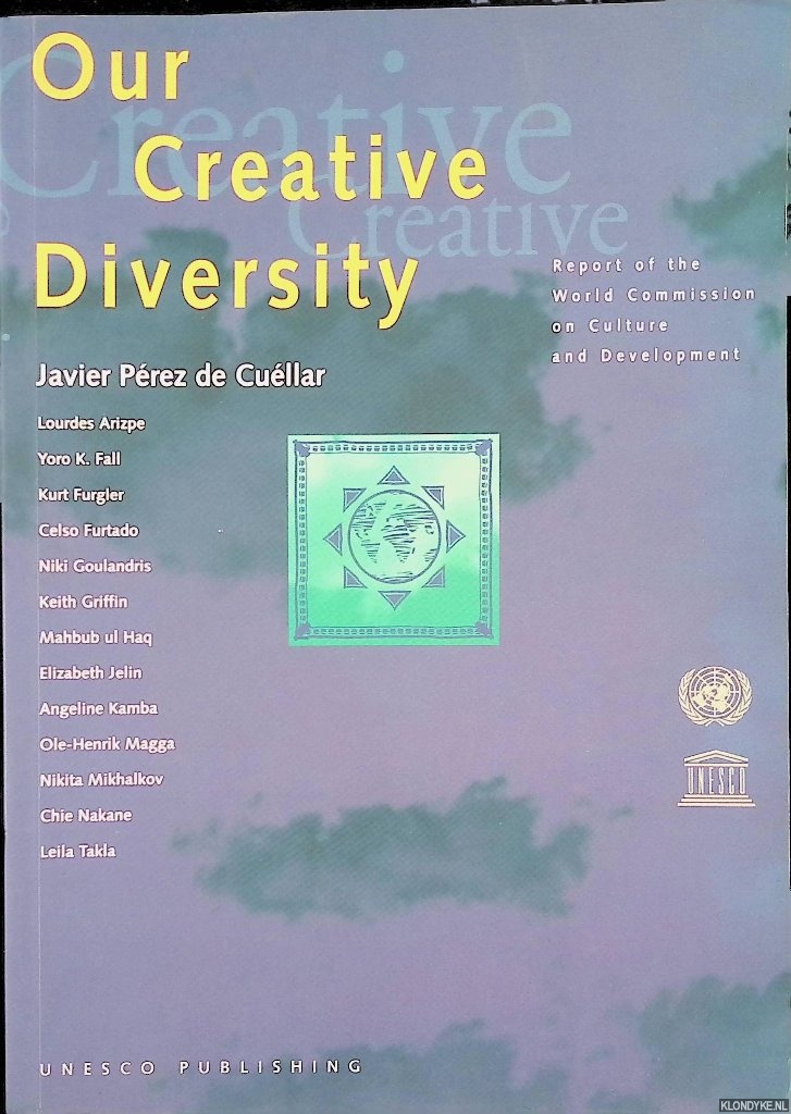 Cuellar, Javier Perez de - Our creative diversity: Report of the World Commission on Culture and Development