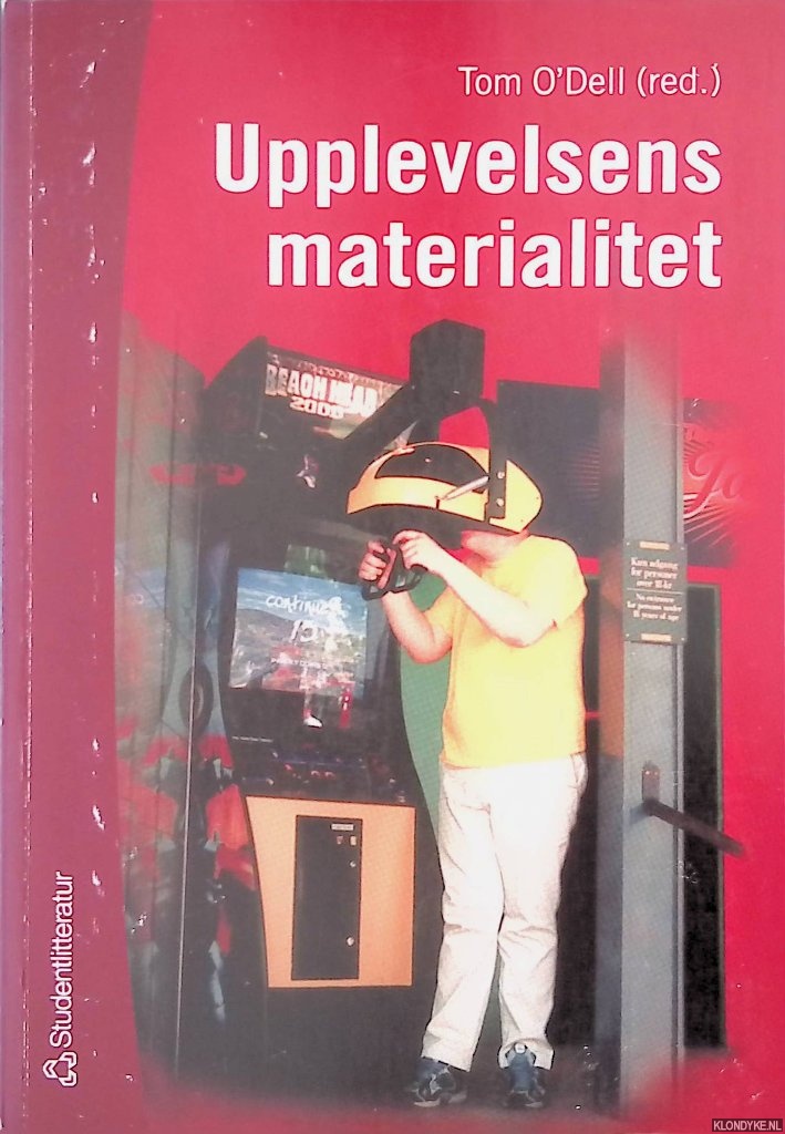 Dell, Tom O' - Upplevelsens materialitet