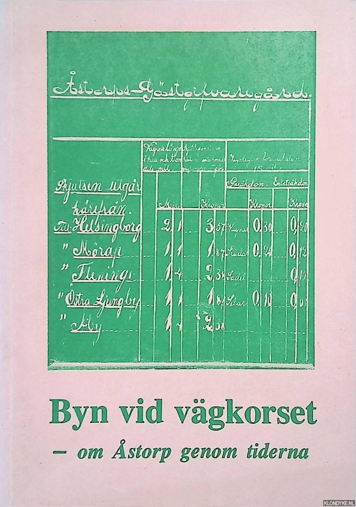 Andersson, Erik - Byn vid vgkorset - om storp genom tiderna