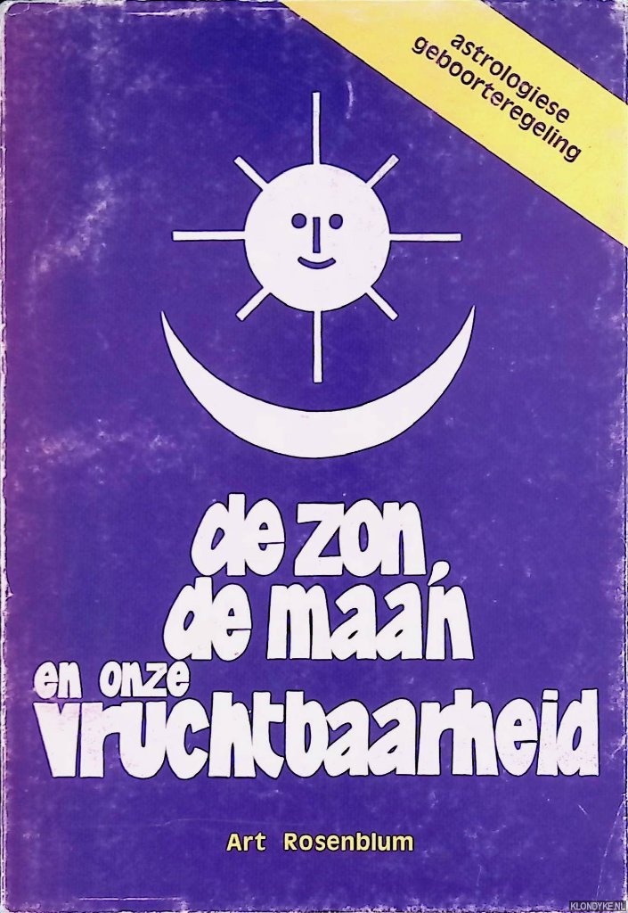 Rosenblum, Art - Astrologiese geboorteregeling: de zon, de maan en onze vruchtbarheid