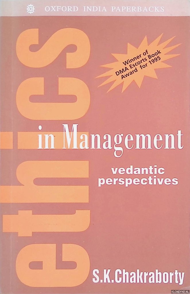 Chakraborty, S.K. - Ethics in Management: Vedantic Perspectives
